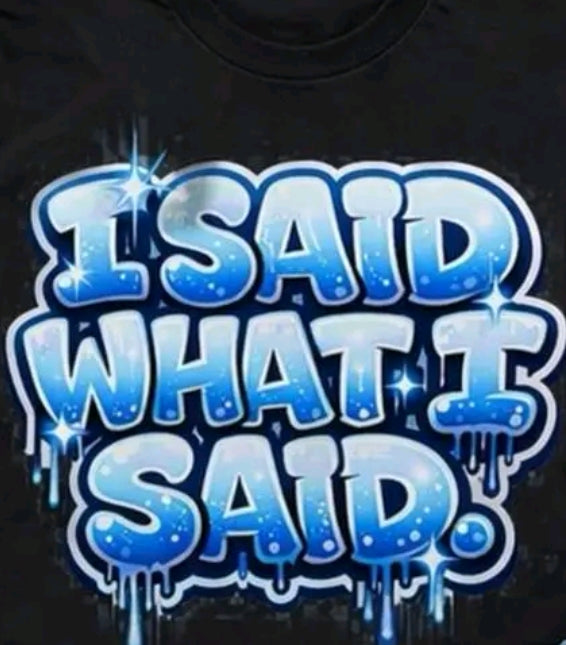 Yes I said it